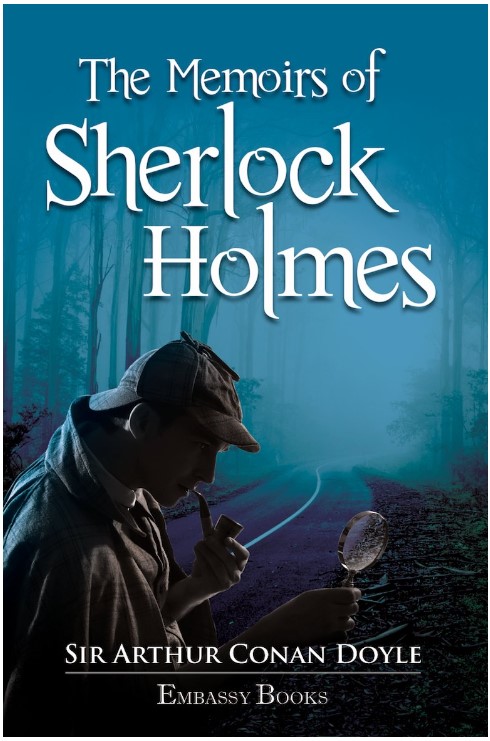 THE MEMOIRS OF SHERLOCK HOLMES